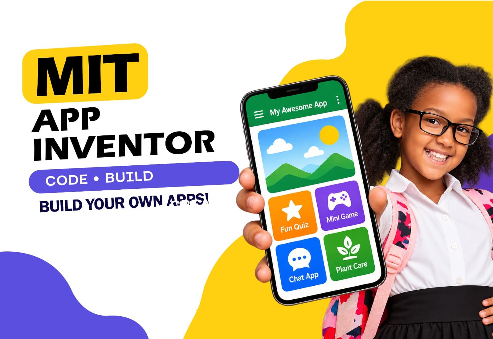 MIT App Inventor – Build Your Own Mobile Apps